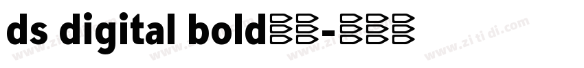 ds digital bold字体字体转换